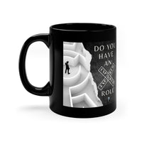 Have your Roles Expired ? (11oz Black Mug)