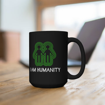 I am Humanity (Black Mug 15oz)