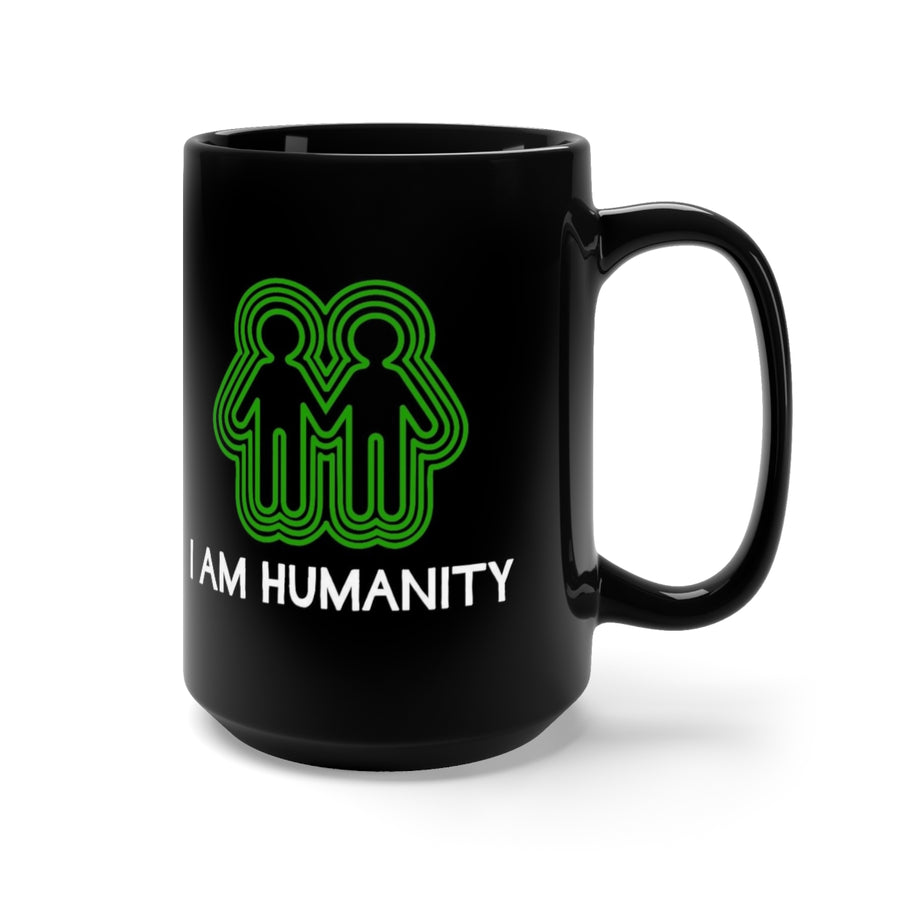 I am Humanity (Black Mug 15oz)